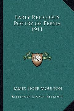 portada early religious poetry of persia 1911