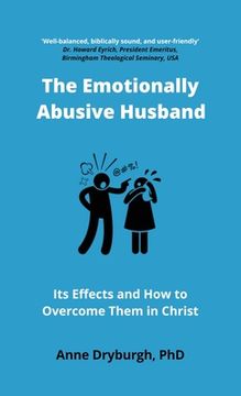 portada The Emotionally Abusive Husband: Its Effects and How to Overcome Them in Christ
