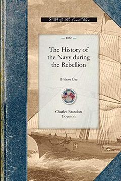 portada The History of the Navy During the Rebellion (en Inglés)