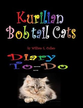 portada Kurilian Bobtail Cat: Diary To-Do 2019 (en Inglés)