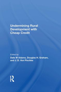 portada Undermining Rural Development With Cheap Credit (en Inglés)