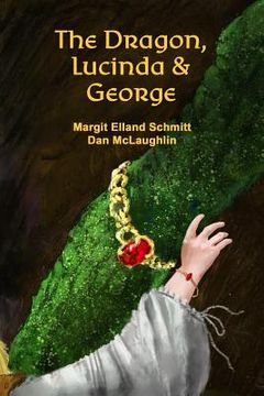 portada The Dragon, Lucinda and George (in English)