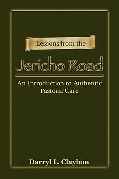portada lessons from the jericho road: an introduction to authentic pastoral care
