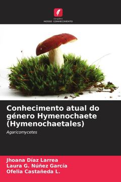 portada Conhecimento Atual do Género Hymenochaete (Hymenochaetales)