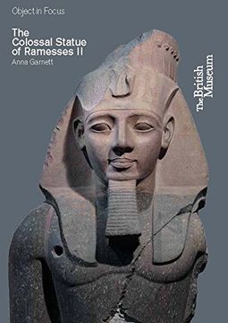 portada The Colossal Statue of Ramesses II (Objects in Focus) (en Inglés)