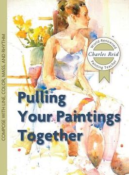 portada Pulling Your Paintings Together (in English)