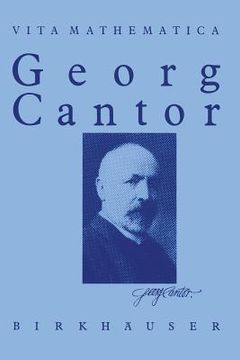 portada Georg Cantor 1845 ã â 1918 (Vita Mathematica) (German Edition) [Soft Cover ] (en Alemán)