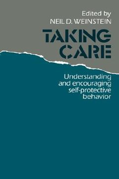 portada Taking Care Hardback: Understanding and Encouraging Self-Protective Behavior (en Inglés)