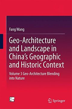 portada Geo-Architecture and Landscape in China's Geographic and Historic Context: Volume 3 Geo-Architecture Blending into Nature