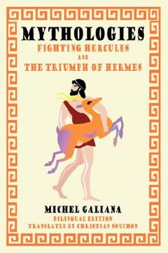 portada mythologies: fighting hercules and the triumph of hermes (en Inglés)