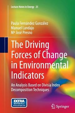 portada The Driving Forces of Change in Environmental Indicators: An Analysis Based on Divisia Index Decomposition Techniques (in English)