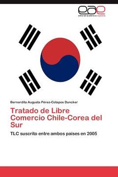 portada tratado de libre comercio chile-corea del sur (in Spanish)