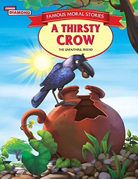 portada Famous Moral Stories a Thirsty Crow (Paperback) (en Inglés)