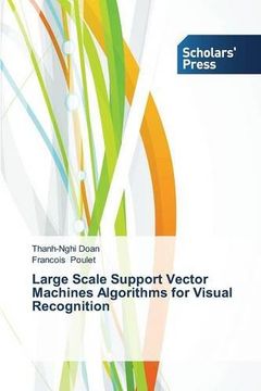 portada Large Scale Support Vector Machines Algorithms for Visual Recognition