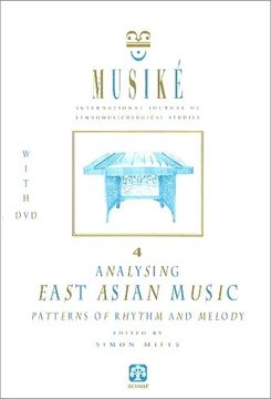 portada Analysing East Asian Music. Patterns of Rhythm and Melody. Con dvd (Musiké) 