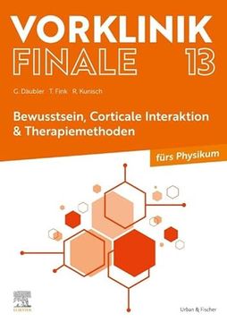 portada Vorklinik Finale 13 Bewusstsein, Corticale Interaktion & Therapiemethoden