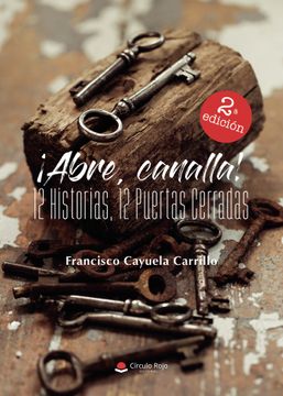 portada Abre, Canalla! 12 Historias, 12 Puertas Cerradas (in Spanish)