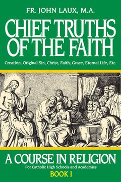 portada Chief Truths of the Faith: A Course in Religion - Book I (in English)