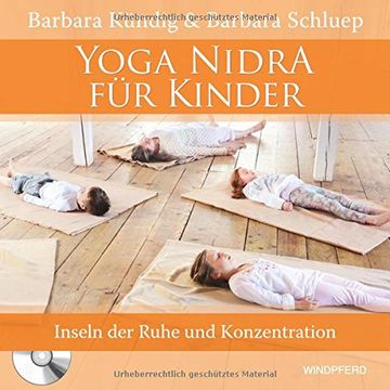 portada Yoga Nidra für Kinder: Inseln der Ruhe und Konzentration - mit Anleitungs-Cd: 34: 30 Minuten (in German)
