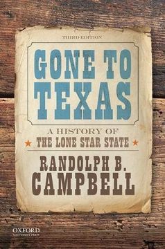 portada Gone to Texas: A History of the Lone Star State