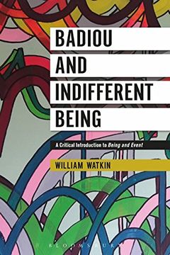 portada Badiou and Indifferent Being: A Critical Introduction to Being and Event (in English)