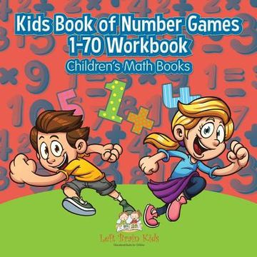 portada Kids Book of Number Games 1-70 Workbook Children's Math Books (en Inglés)