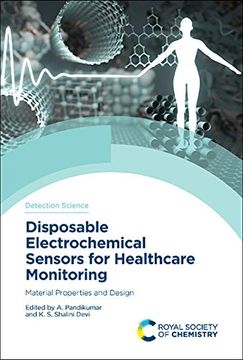 portada Disposable Electrochemical Sensors for Healthcare Monitoring: Material Properties and Design (en Inglés)