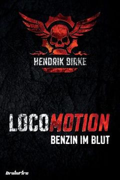 portada Locomotion: Benzin im Blut (en Alemán)