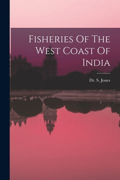 portada Fisheries Of The West Coast Of India (en Inglés)