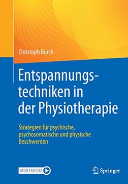 portada Entspannungstechniken in der Physiotherapie: Strategien für Psychische, Psychosomatische und Physische Beschwerden (in German)