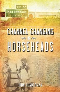 portada channel changing in horseheads (en Inglés)