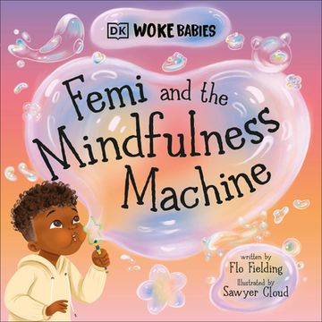 portada Femi and the Mindfulness Machine (Woke Babies Books) 