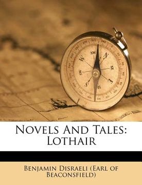 portada novels and tales: lothair (en Inglés)