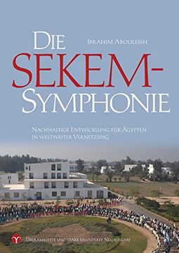 portada Die SEKEM-Symphonie: Nachhaltige Entwicklung für Ägypten in weltweiter Vernetzung (in German)