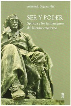 portada Ser y Poder: Spinoza y los Fundamentos del Laicismo Moderno