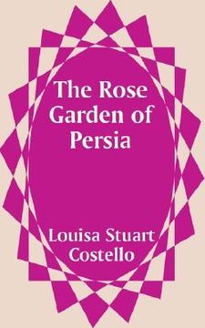 portada the rose garden of persia (en Inglés)