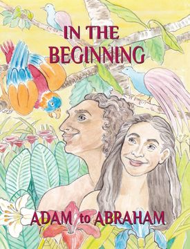 portada In the Beginning: Adam to Abraham 