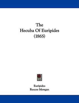 portada the hecuba of euripides (1865) (en Inglés)