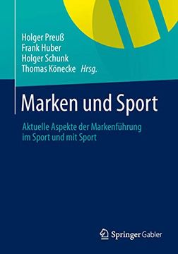 portada Marken und Sport: Aktuelle Aspekte der Markenführung im Sport und mit Sport (en Alemán)