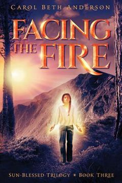 portada Facing the Fire (en Inglés)