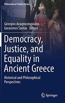 portada Democracy, Justice, and Equality in Ancient Greece: Historical and Philosophical Perspectives (Philosophical Studies Series) (en Inglés)
