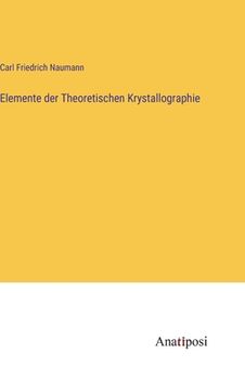 portada Elemente der Theoretischen Krystallographie (en Alemán)