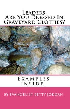 portada leaders are you dressed in graveyard clothes? (in English)
