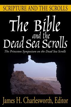 portada The Bible and the Dead Sea Scrolls: Volume 1, Scripture and the Scrolls (en Inglés)