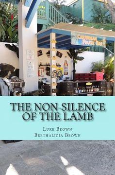 portada The Non-Silence of the LAMB: Real-Reality Fiction (en Inglés)