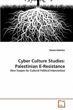 portada cyber culture studies: palestinian e-resistance (in English)