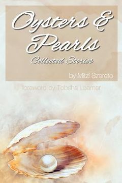 portada Oysters and Pearls: Collected Stories (en Inglés)