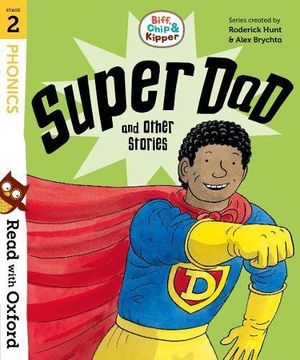 portada Read with Oxford: Stage 2: Biff, Chip and Kipper: Super Dad and Other Stories