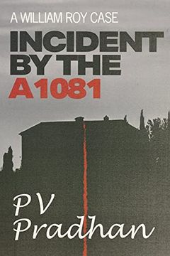 portada Incident by the A1081: A William Roy Case (in English)