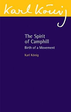 portada The Spirit of Camphill: Birth of a Movement (Karl Koenig Archive) (en Inglés)